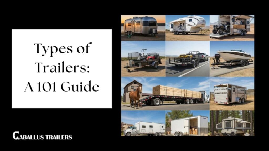This is a blog banner image of types of trailers