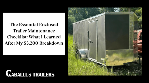 enclosed trailer maintenance